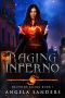 [Delphine Rising 01] • Raging Inferno